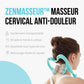 ZenMasseur™ - Masseur cervical anti-douleurs